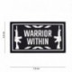 Patch 3D PVC Warrior Within Noir