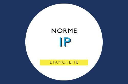 Qu'est que la norme IP et ses différents niveaux ?